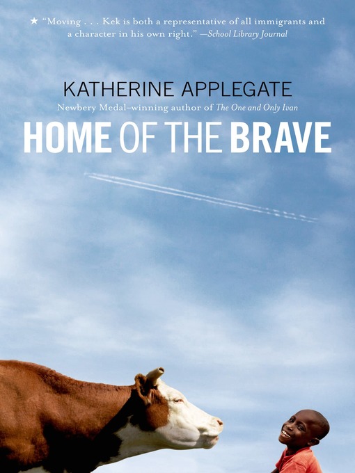 Title details for Home of the Brave by Katherine Applegate - Wait list